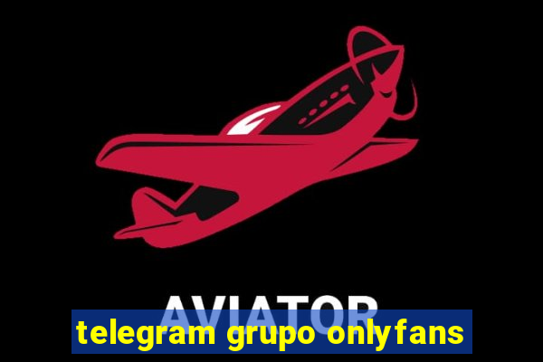 telegram grupo onlyfans